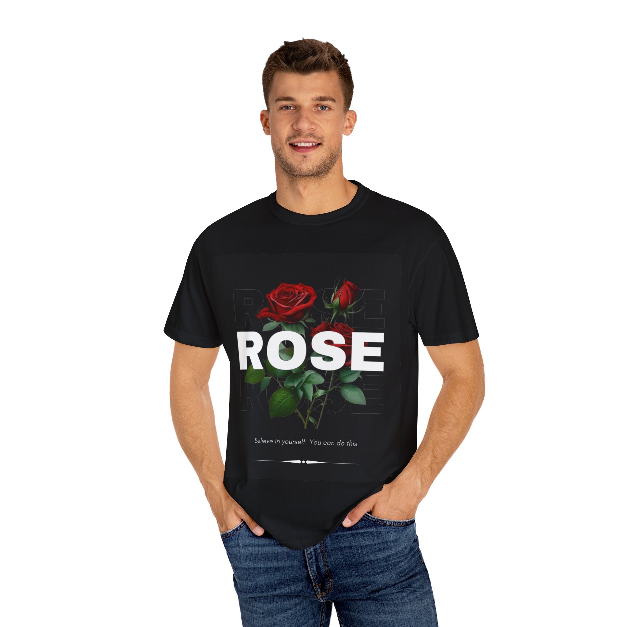 Black T-shirt Rose Graphic T-Shirt — "Believe in yourself. You can do this"