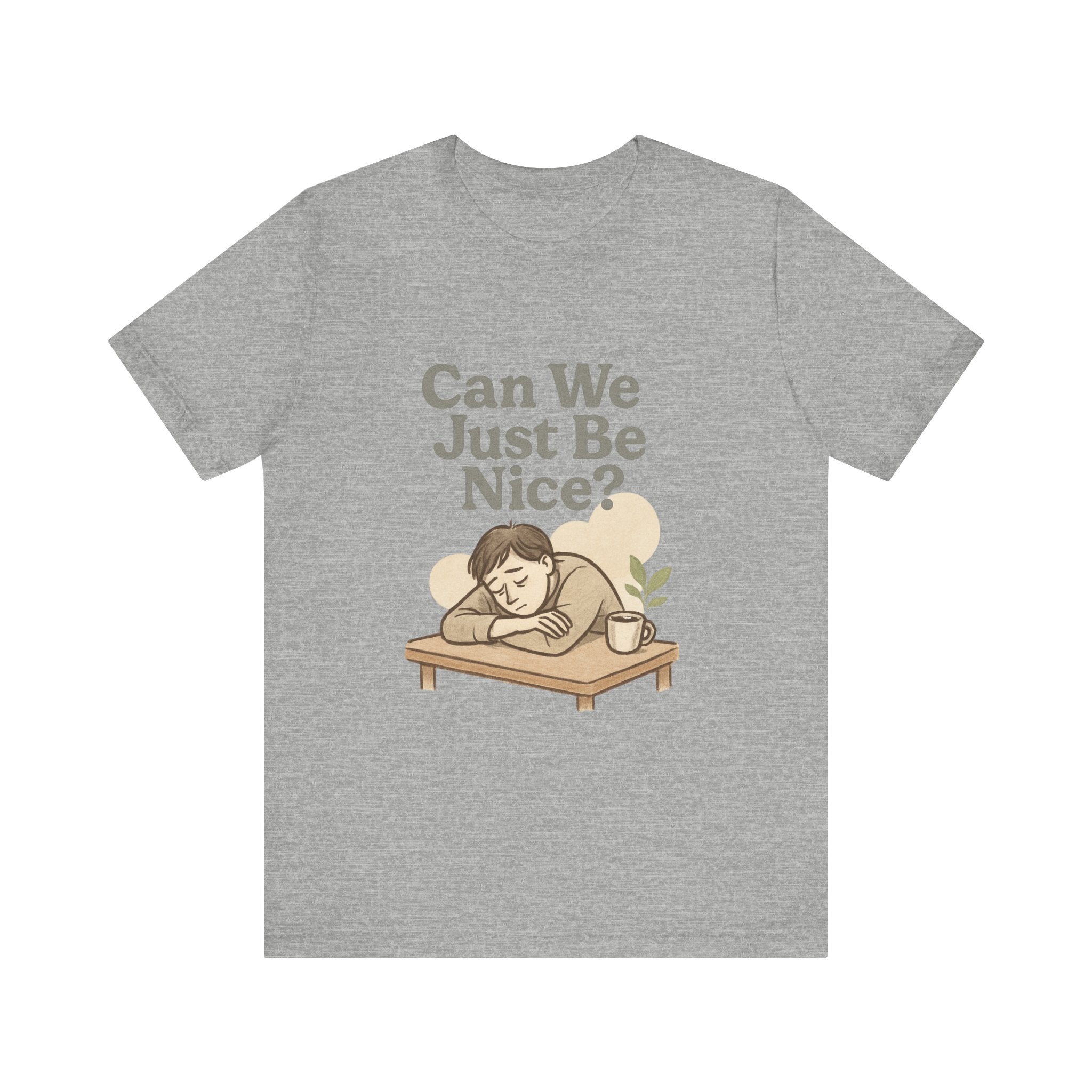 Can We Just Be Nice? T‑Shirt — Cozy Retro Illustration Tee