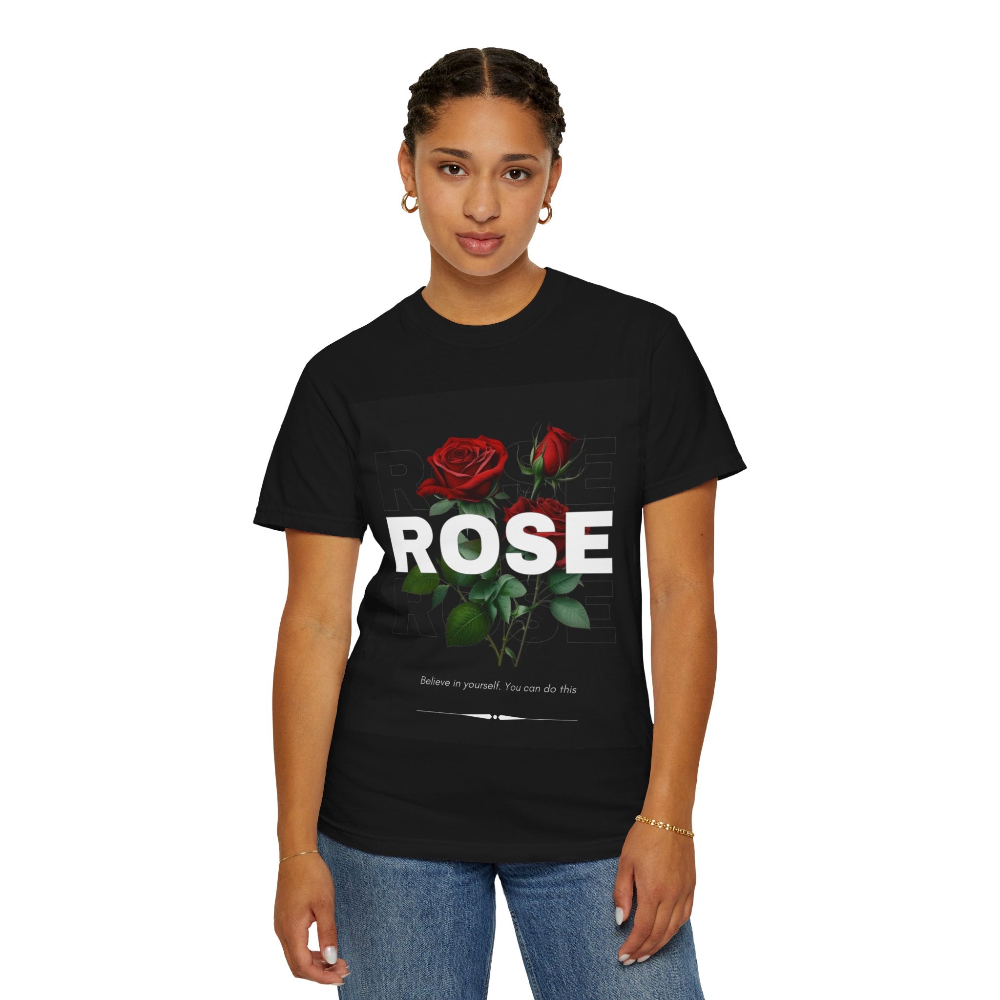 Black T-shirt Rose Graphic T-Shirt — "Believe in yourself. You can do this"